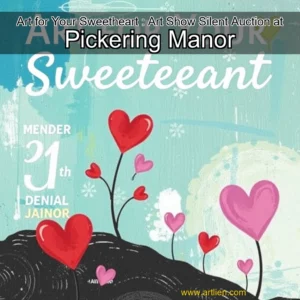 Artistic representation for Art for Your Sweetheart : Art Show Silent Auction at Pickering Manor