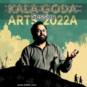 Artistic representation for Kala Ghoda Arts Festival 2025 : Actor Vinay Pathak Calls It Maha Kumbh Of Art At Living Pages Session