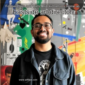 Artistic representation for Former Boys and Girls Club kid returns home as Eastside art director