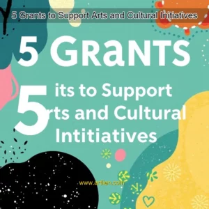 Artistic representation for 5 Grants to Support Arts and Cultural Initiatives