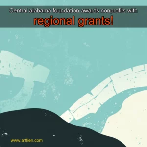 Artistic representation for Central alabama foundation awards nonprofits with regional grants!