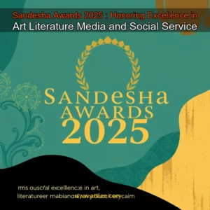 Artistic representation for Sandesha Awards 2025 : Honoring Excellence in Art Literature Media and Social Service