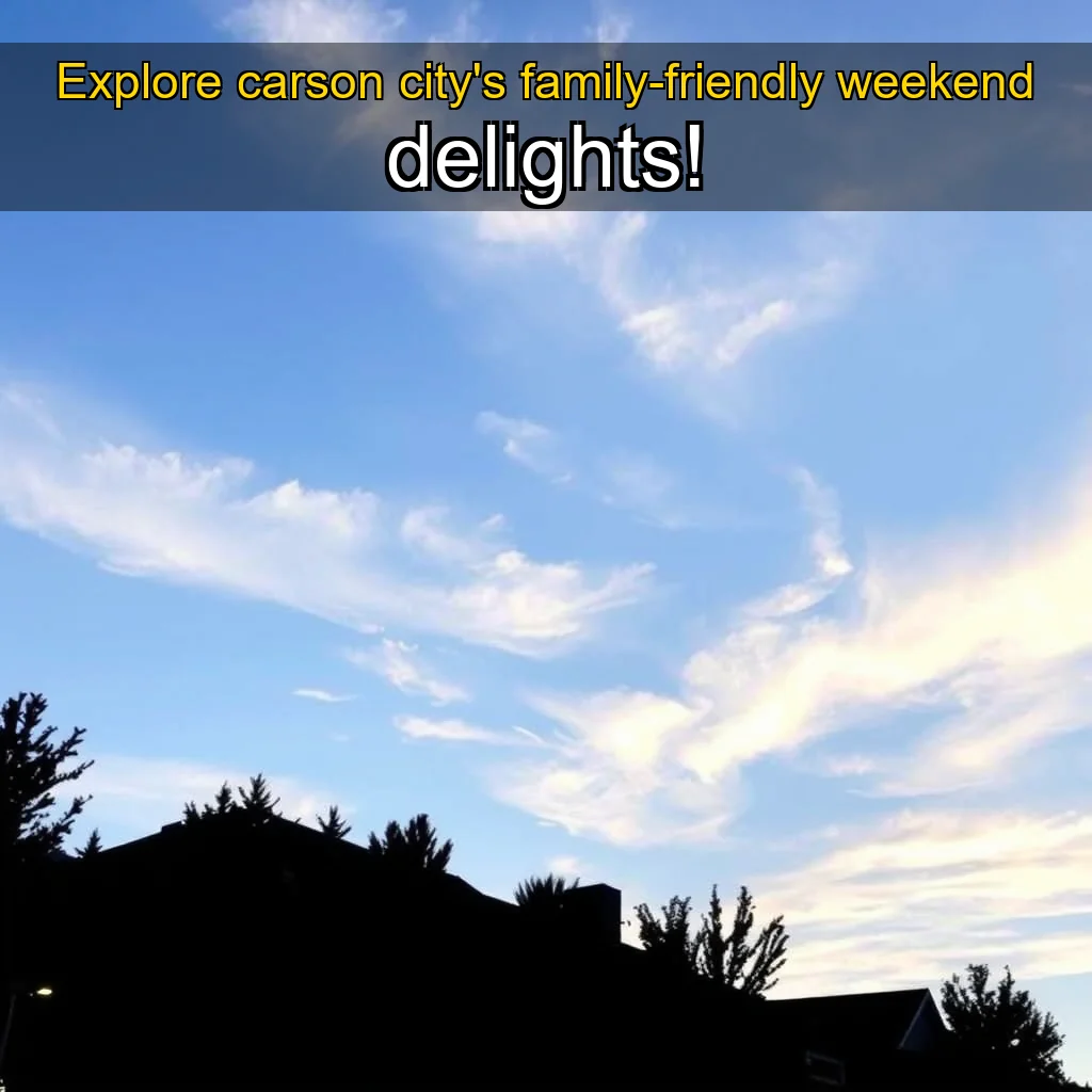 Artistic representation for Explore carson city's family-friendly weekend delights!