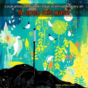 Artistic representation for Local artists take center stage at annual february art & open mic gala!