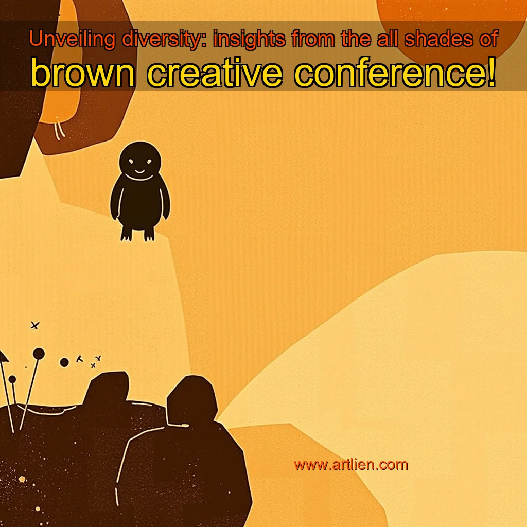 Artistic representation for Unveiling diversity: insights from the all shades of brown creative conference!